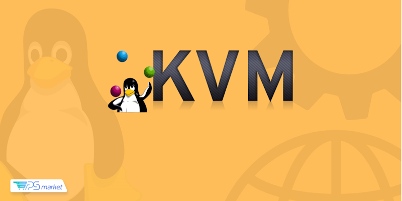 تعریف مجازی ساز kvm