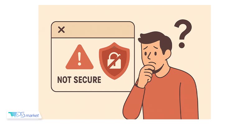 خطای Not Secure چه تاثیری روی کاربران سایت دارد